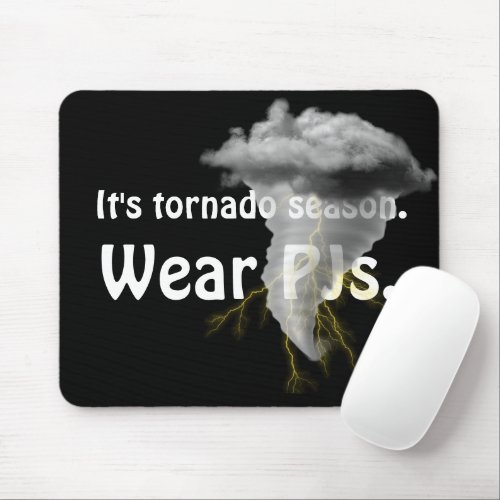 Tornado Storm Cloud with Funny Quote  Mouse Pad