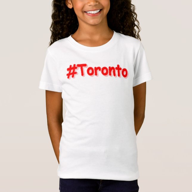 "#Toronto" Cute Design. Buy Now T-Shirt (Front)