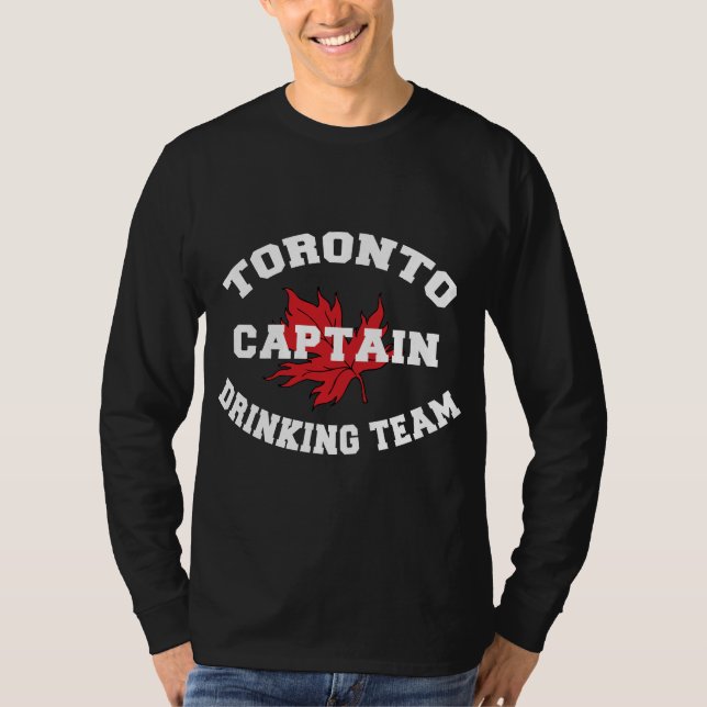Toronto Drinking Team Captain T-Shirt (Front)