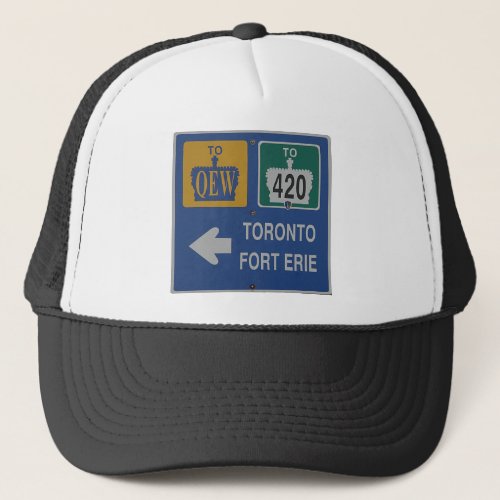 Toronto Fort Erie Canada Road Sign Trucker Hat
