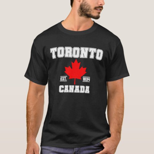 Toronto Ontario Canada Maple Leaf Canadian Pride E T_Shirt