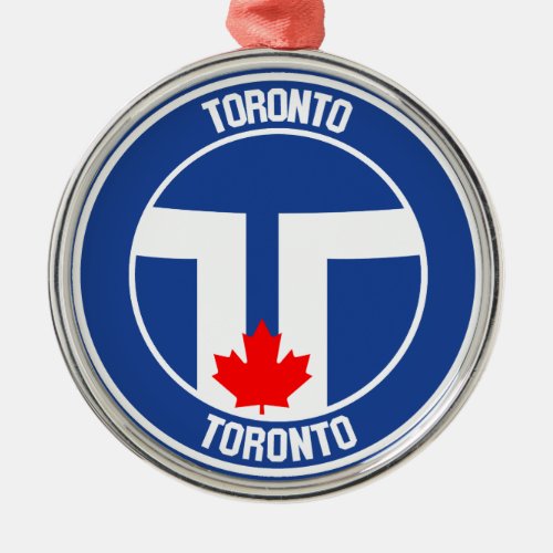 Toronto Round Emblem Metal Ornament