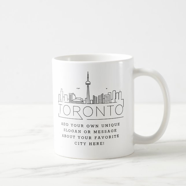 Toronto Stylized Skyline | Custom Slogan Coffee Mug (Right)