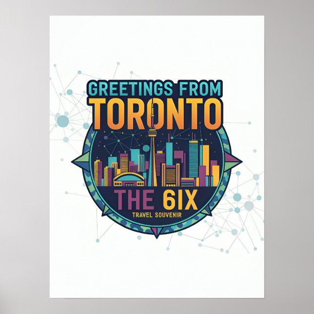 Toronto The 6ix Modern Colorful Cool Abstract  Poster (Front)