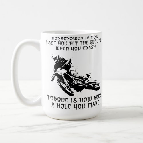 Torque Hole Dirt Bike Motocross Mug Funny