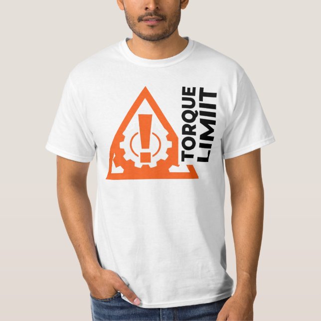 Torque Limit Mechanic Gift Warning T-Shirt (Front)