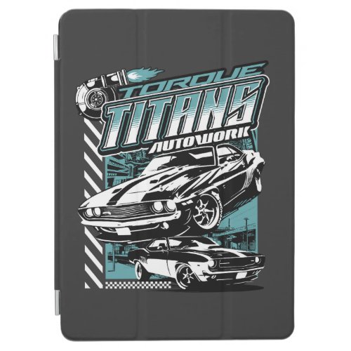 TORQUE TITANS AUTOWORKS _ USA LEGEND CARS iPad AIR COVER