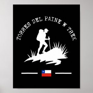 Torres Del Paine W Trek National Park Trail Hiker Poster