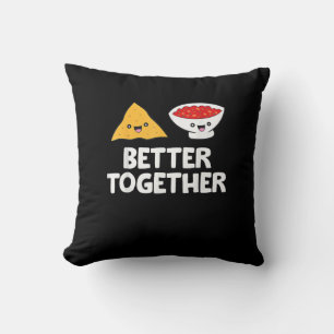 Tortilla Chips And Salsa Better Together Cute Food Throw Pillow
