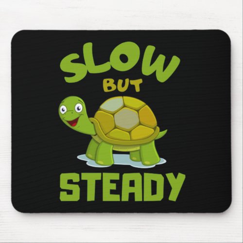 tortoise  turtle slow but steady mouse pad