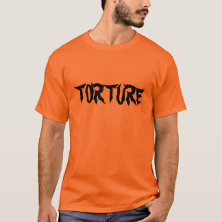Torture T-Shirt