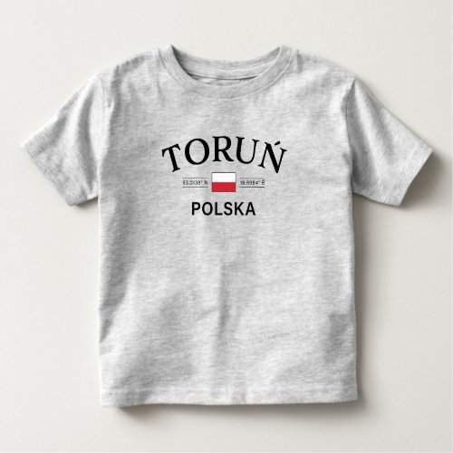 Torun Polska Poland Polish Coordinates Toddler T_shirt