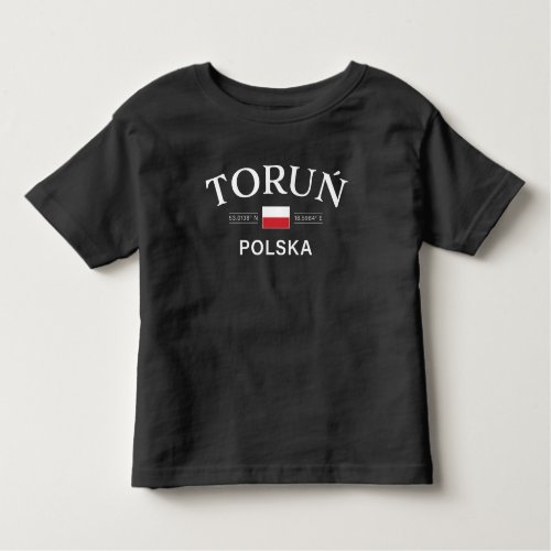 Torun Polska Poland Polish Coordinates Toddler T_shirt