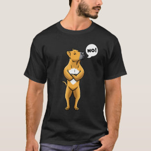 Tosa Inu Dog Japanese Mastiff Stubborn No T-Shirt