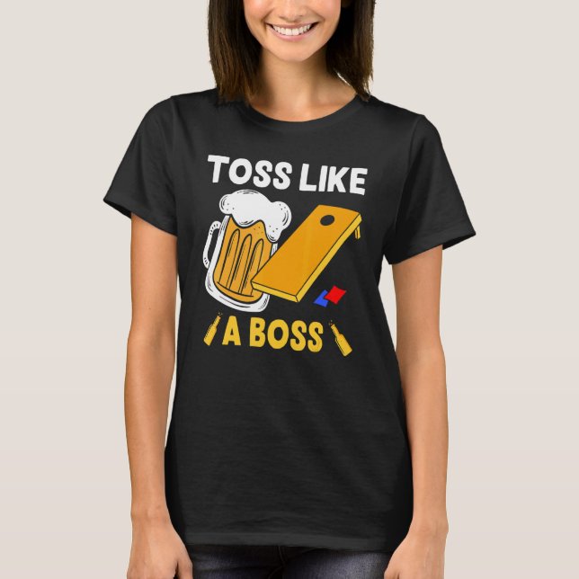Toss Like A Boss Drinking Beer Bean Bag T-Shirt (Front)