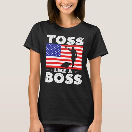 Toss like a boss _ funny cornhole T_Shirt