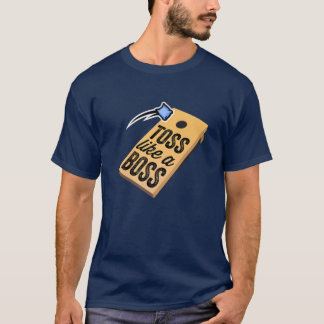 Toss Like A Boss, Funny Cornhole Tournament For Te T-Shirt