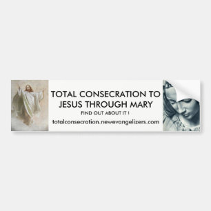 TOTAL CONSECRATION BUMPER STICKER