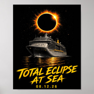 Total Eclipse At Sea 08 12 26 Solar Totality Poster