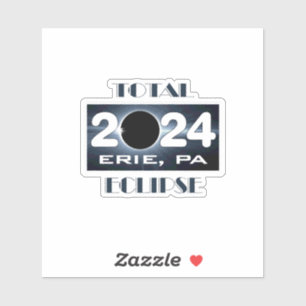 Total Eclipse Erie PA 2024 Path of Totality Sticker