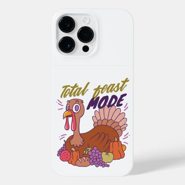 TOTAL FEAST MODE TURKEY FOR THANKSGIVING  iPhone CASE (Back)