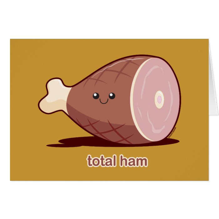 Total Ham Greeting Card