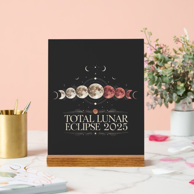 Total Lunar Eclipse 2025 Astronomy Northwest USA  Acrylic Sign (Wedding)