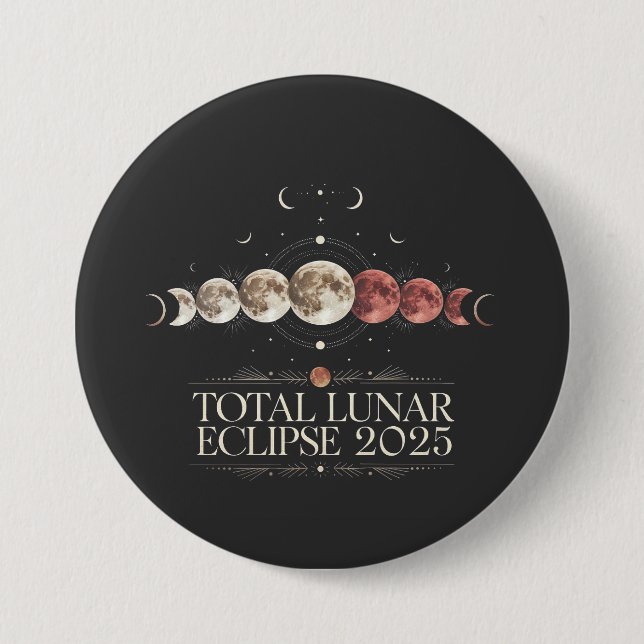 Total Lunar Eclipse 2025 Astronomy Northwest USA  Button (Front)
