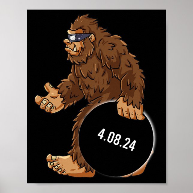 Total Solar Eclipse 04.08.2024 Bigfoot Fun Boys Gi Poster (Front)
