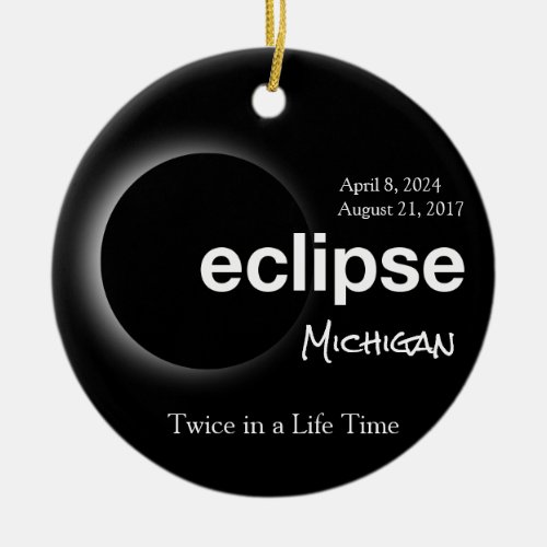 Total Solar Eclipse 2017 2024 _ Michigan Ceramic Ornament