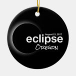 Total Solar Eclipse 2017 - Oregon Ceramic Ornament at Zazzle