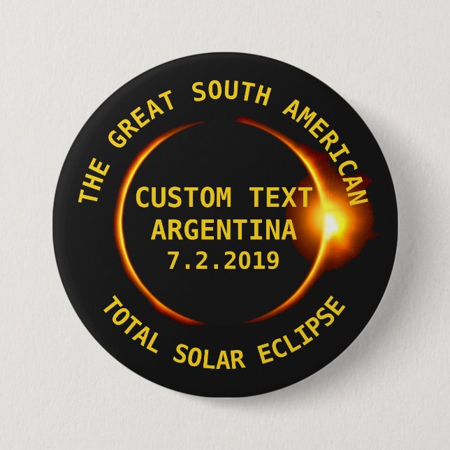 Total Solar Eclipse 2019 Argentina, South America Button (Front)