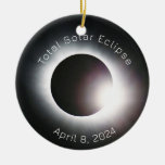 Total Solar Eclipse 2024 Ceramic Ornament at Zazzle