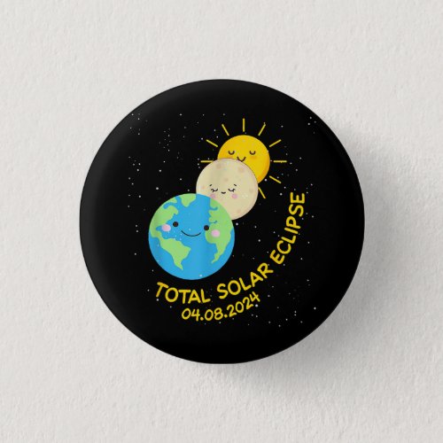 Total Solar Eclipse 2024 Cute Solar Eclipse Button