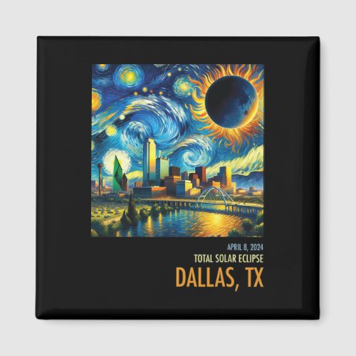 Total Solar Eclipse 2024 Dallas  Magnet