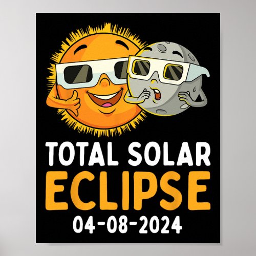 Total Solar Eclipse 2024 Glasses Fun Sun Moon Kids Poster