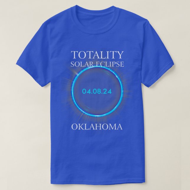 Total Solar Eclipse 2024 Oklahoma 040824 Astronomy T-Shirt (Design Front)