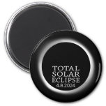 Total Solar Eclipse - 2024 Or Custom Date Magnet at Zazzle