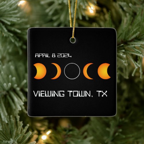 Total Solar Eclipse 2024 Personalized Town Memory Ceramic Ornament