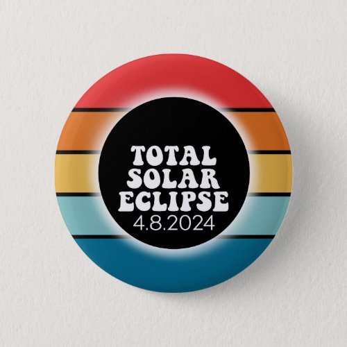 Total Solar Eclipse _ 2024 retro design Button