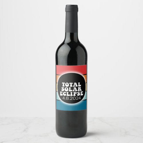 Total Solar Eclipse _ 2024 retro design Wine Label