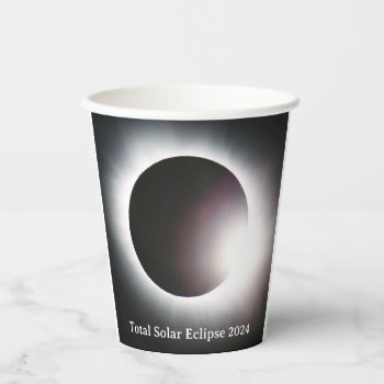 Total Solar Eclipse 2024 Sun Moon  Paper Cups by Omtastic at Zazzle