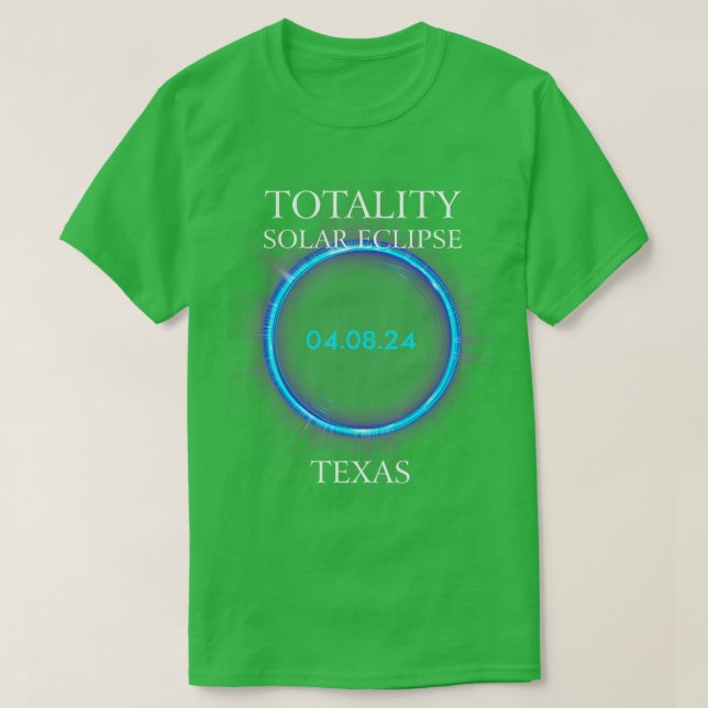 Total Solar Eclipse 2024 Texas 040824 Astronomy Lo T-Shirt (Design Front)