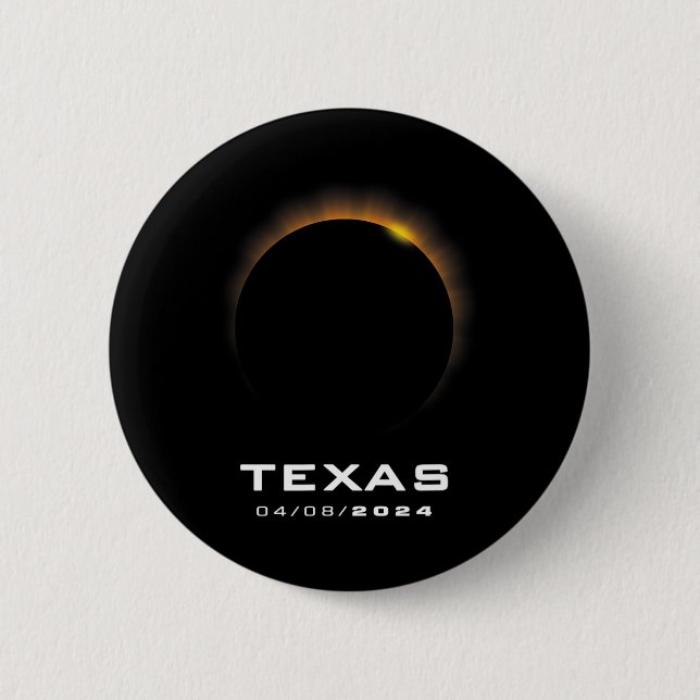 Total Solar Eclipse 2024 Texas  Button (Front)