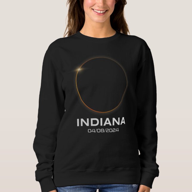 Total Solar Eclipse 2024 Totality Indiana Sweatshirt (Front)