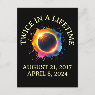 Total Solar Eclipse 2024 Twice In A Lifetime Postcard