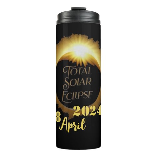 Total Solar Eclipse 2024 Viewing Party Thermal Tumbler