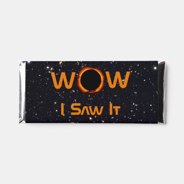 Total Solar Eclipse 2024 WOW I Saw It Hershey Bar Favors (Front)