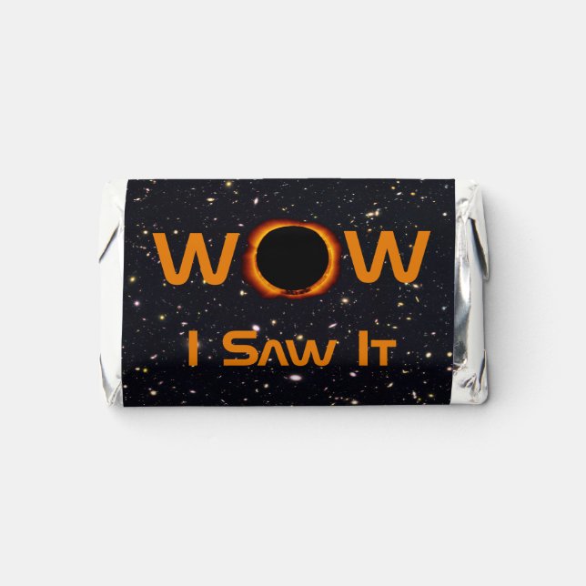 Total Solar Eclipse 2024 WOW I Saw It Hershey's Miniatures (Front)
