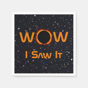 Total Solar Eclipse 2024 WOW I Saw It Napkins